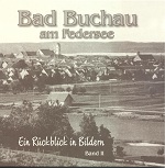 Bad Buchau - Ein rückblick in Bildern II